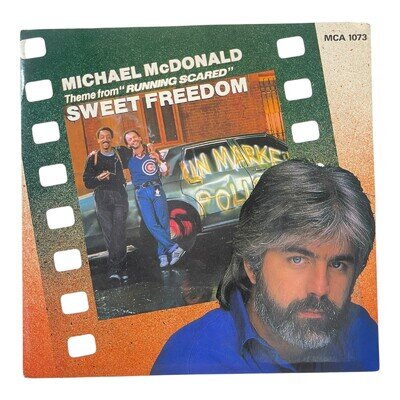 Michael McDonald Sweet Freedom 7" Single MCA 1073 1986 Running Scared Theme