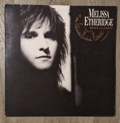 Melissa Etheridge - 'Brave and Crazy' Vinyl LP UK 1989 ILPS9939