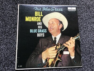 BILL MONROE & HIS BLUE GRASS BOYS - MR BLUE GRASS 1960 USA LP DECCA DL 4080 EX+