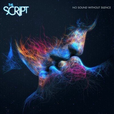 The Script No Sound Without Silence (Vinyl) 12" Album