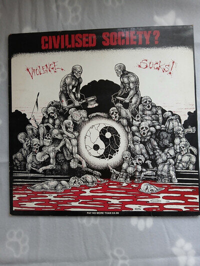 CIVILISED SOCIETY? - Violence Sucks! -LP - Orig 1987 - UK thrash/ hardcore VG+