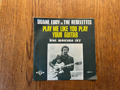 Duane Eddy - Play Me LIke You Play Your Guitar (1974) 7" single VG+