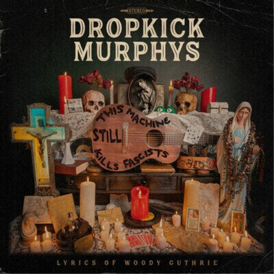 Dropkick Murphys This Machine Still Kills Fascists (Vinyl)