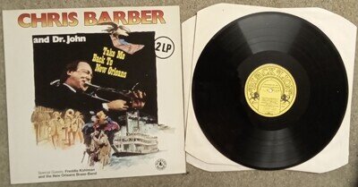 CHRIS BARBER & DR JOHN TAKE ME BACK TO NEW ORLEANS - DOUBLE 12" VINYL LP