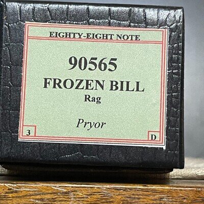 "FROZEN BILL" -Rag Daddy's unplayed Eighty-Eight Note recut