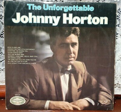 The Unforgettable Johnny Horton L.P Rockabilly Hallmark Records