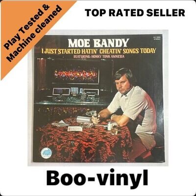 Moe Bandy ~ I just started Hatin Cheatin Songs today Lp Vinyl Record Ex/Ex