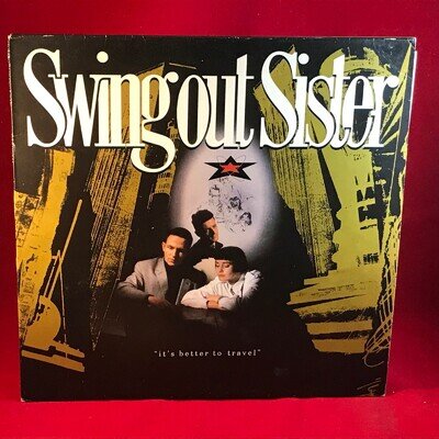 SWING OUT SISTER It's Better To Travel 1987 UK vinyl LP + INNER Breakout K