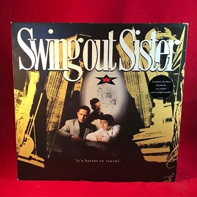 SWING OUT SISTER It's Better To Travel 1987 UK vinyl LP + INNER Breakout AA