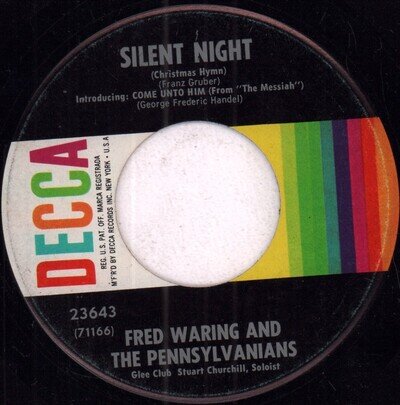 23643 Fred Waring and the Pennsylvanians Silent Night 7" vinyl USA Decca 23643