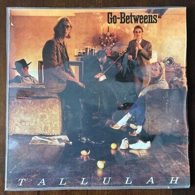 The Go-Betweens - Tallulah - 1987 First Press EX/VG