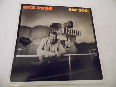 BUCK OWENS ,HOT DOG ! .12" VINYL LP RECORD .1988.USA PRESS.HONKY TONK .