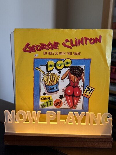 George Clinton - 'Do Fries Go With That Shake?' Vinyl Single