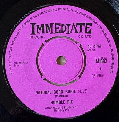 HUMBLE PIE NATURAL BORN BUGIE 7" IMMEDIATE (1969) EX- ROCK UK