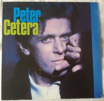 Peter Cetera ● Solitude / Solitaire ● 1986 Europe Vinyl LP ● 925 474-1 ● VG+/VG+