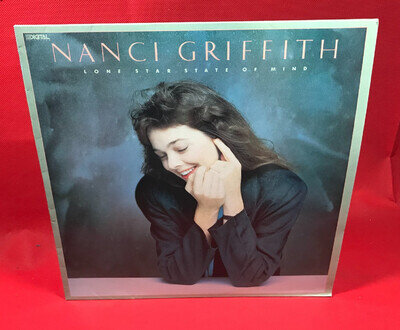 NANCI GRIFFITH Lone Star State Of Mind 1987 vinyl LP Trouble In The Fields Nancy
