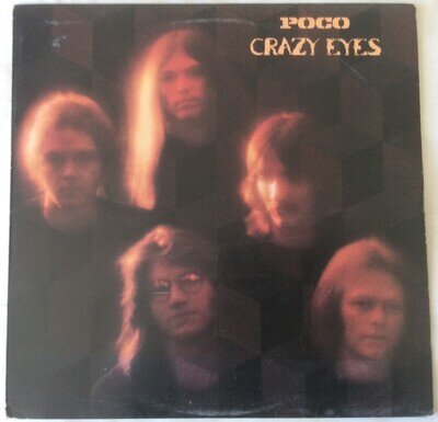 Poco ● Crazy Eyes ● 1973 UK Vinyl LP ● EPC65631 ● VG+/VG ● A1/B1