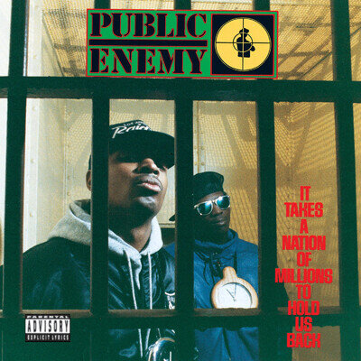 Public Enemy | It Takes A Nation Of Millions To Hold Us Back |