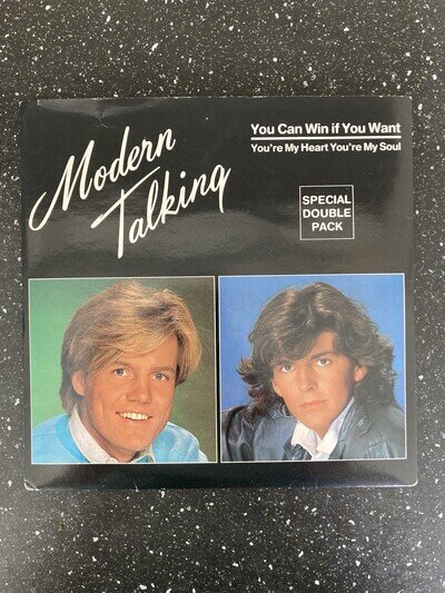 Modern Talking - You Can Win If You Want / You're My Heart You're My Soul (2x7")