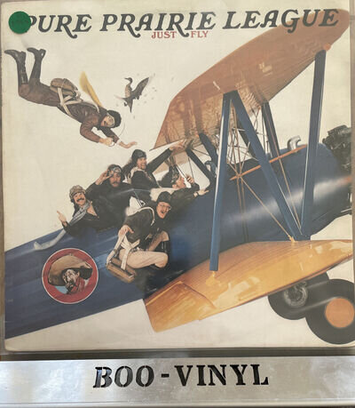 PURE PRAIRIE LEAGUE - JUST FLY - COUNTRY ROCK -VINYL LP 1978 EX / VG+