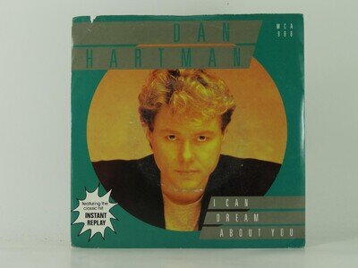 DAN HARTMAN I CAN DREAM ABOUT YOU (62) 2 Track 7" Single including Picture Sleev