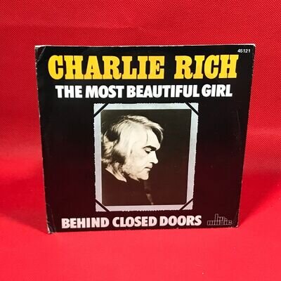 CHARLIE RICH The Most Beautiful Girl 1984 7" vinyl single Behind Closed Doors 45