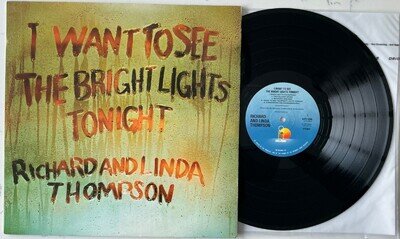 Richard & Linda Thompson I Want To See The Bright Lights Tonight LP - EX/VG+
