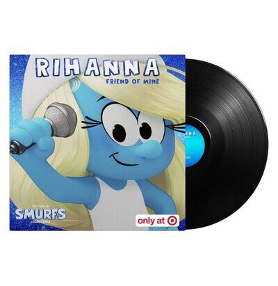 Rihanna - Smurfs Friend of Mine - US Import Limited Exclusive 4" Tiny Vinyl