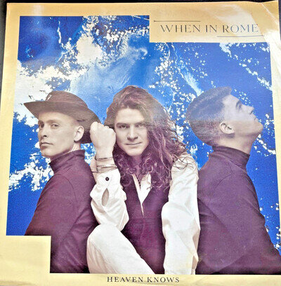 SYNTH POP -- WHEN IN ROME -- HEAVEN KNOWS - UK 12