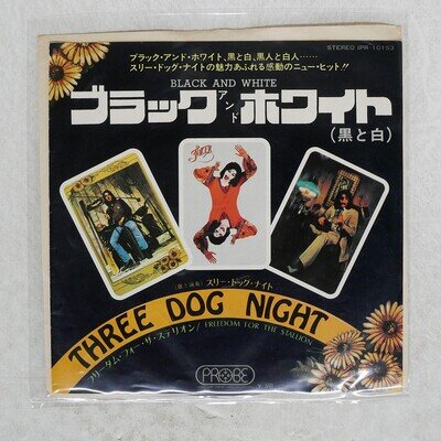 THREE DOG NIGHT BLACK AND WHITE PROBE IPR10153 Japan VINYL 7
