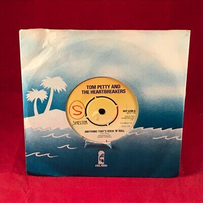 TOM PETTY & THE HEARTBREAKERS Anything That's Rock 'n' Roll 1977 7" vinyl single