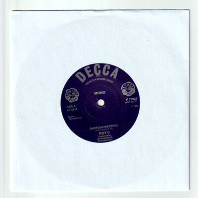 ROY C Hammond : SHOTGUN WEDDING 7" Vinyl Single 45 (1970's Decca re-issue) Ex.