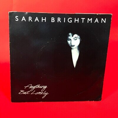 SARAH BRIGHTMAN Anything But Lonely 1989 7" vinyl single Aspects Of Love 45
