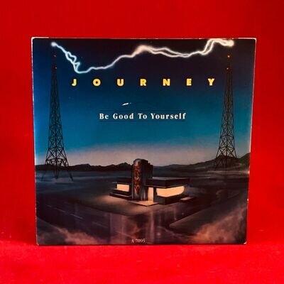 JOURNEY Be Good To Yourself 1986 UK 7" vinyl single EXCELLENT CONDITION 45
