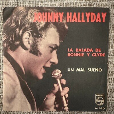 JOHNNY HALLYDAY - La Balada de Bonnie y Clide - RARE CHILE PRESS 45