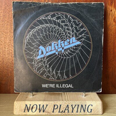 Dokken - We’re Illegal - Vinyl Record 7” Single - G+/VG+