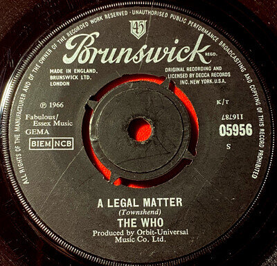 The Who A Legal Matter 7" UK ORIG 1966 Brunswick 05956 b/w Instant Party VINYL