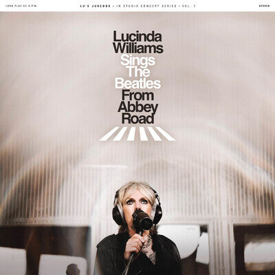 Lucinda Williams | Lucinda Williams Sings The Beatles From Abbey