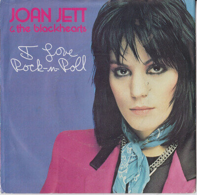 Joan Jett & the Blackhearts I love rock-n-roll Vinyl 7 Inch