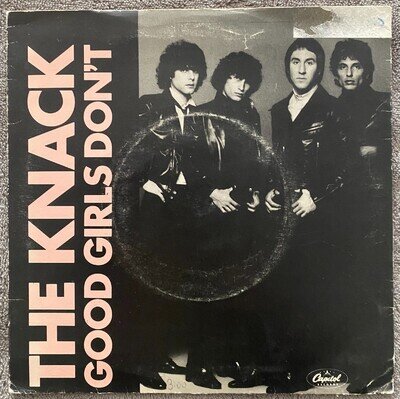 The Knack – Good Girls Don't / Frustrated 7in Vinyl Record