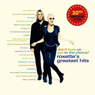 Roxette Don't Bore Us - Get to the Chorus!: Roxette's Greatest Hits (30t (Vinyl)