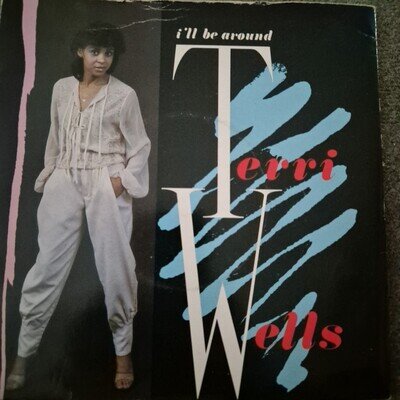 I'll Be Around by Terri Wells, 7" VINYL single