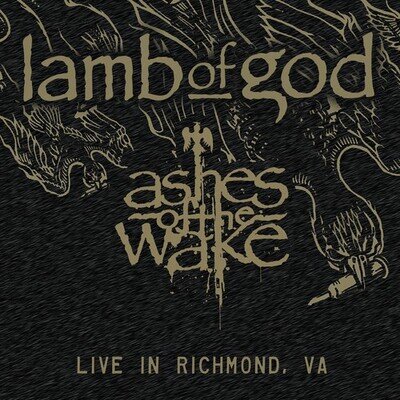 Lamb of God : Ashes of the Wake: Live in Richmond, VA (Black Friday 2024) VINYL