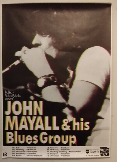 JOHN MAYALL Original German 1977 Poster Excellent condition. GUNTHER KIESER