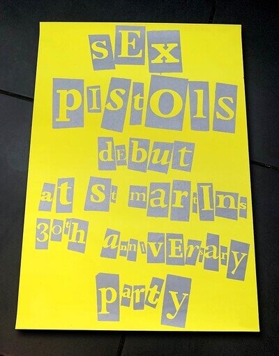 SEX PISTOLS 30th Anniversary GIG PROMO POSTER • St. Martins College London 2006