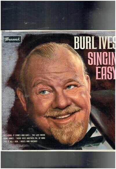 BURL IVES SINGIN' EASY 1963 VINYL ALBUM