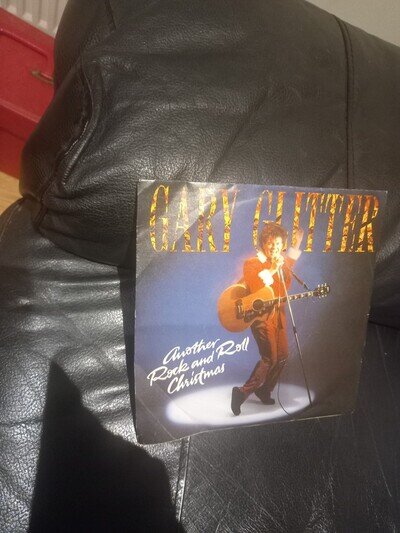 Gary Glitter - Another Rock And Roll Christmas - 7" Vinyl Single - 1984 - VG