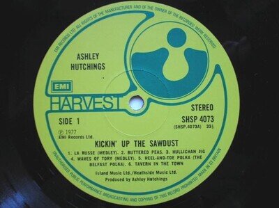 Ashley Hutchings Kickin' Up The Sawdust - RECORD ONLY LP Harvest SHSP4073 197...
