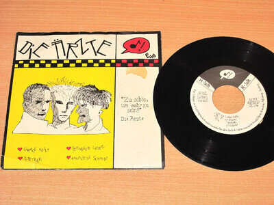 Die Ärzte 7" Single - Too Beautiful To Be True! / 1983 German Press In VG-