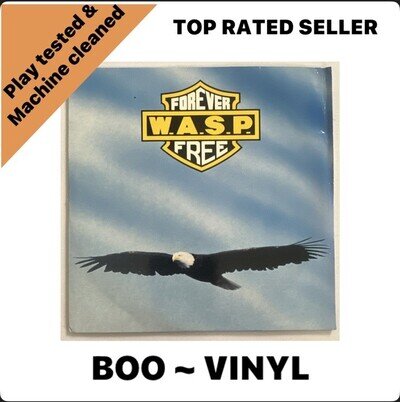 W.A.S.P. - Forever Free 7” Hard Rock / Metal Vinyl Record EX / VG+